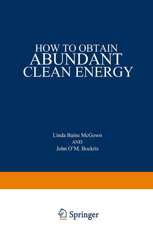 How to Obtain Abundant Clean Energy