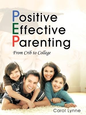 Positive Effective Parenting - Carol Lynne - cover