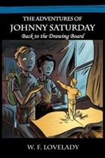 The Adventures of Johnny Saturday: Back to the Drawing Board