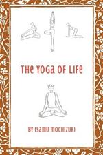 The Yoga of Life