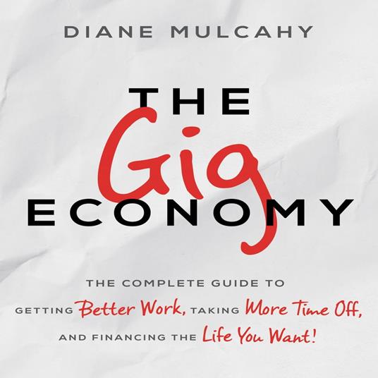 The Gig Economy