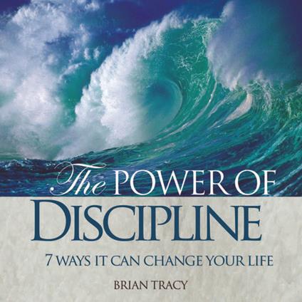 The Power of Discipline