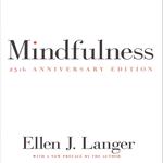 Mindfulness 25th anniversary edition