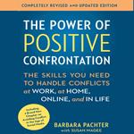 The Power of Positive Confrontation