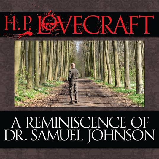 A Reminiscence Dr. Samuel Johnson