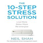 The 10-Step Stress Solution