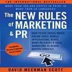 The New Rules of Marketing and PR