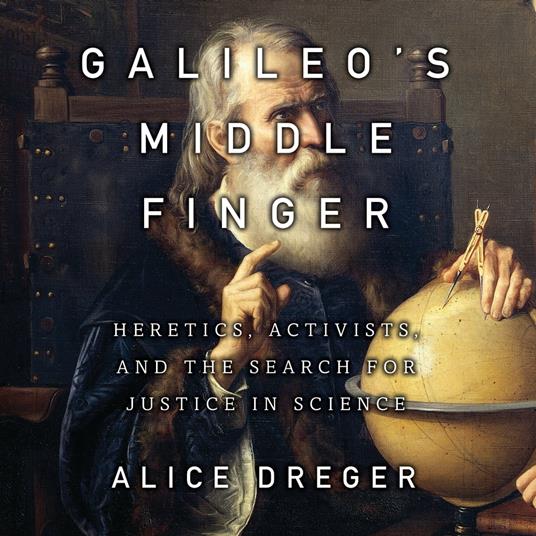 Galileo's Middle Finger