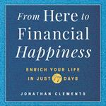 From Here to Financial Happiness