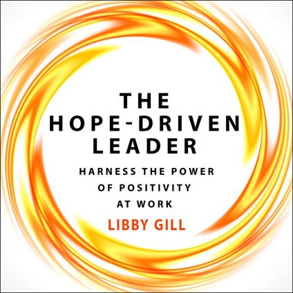 The Hope-Driven Leader