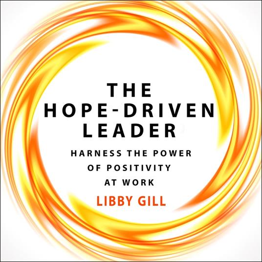 The Hope-Driven Leader