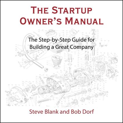 The Startup Owner's Manual