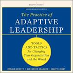 The Practice of Adaptive Leadership