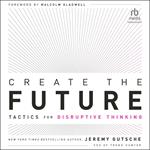 Create the Future