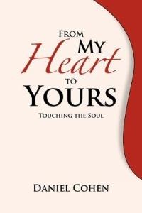 From My Heart To Yours: Touching the Soul - Daniel Cohen - cover