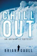 Chillout: An Antarctic Odyssey