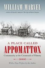 A Place Called Appomattox