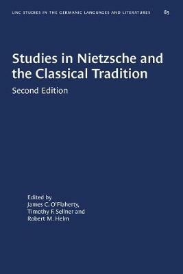 Studies in Nietzsche and the Classical Tradition - cover