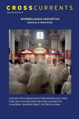 Crosscurrents: Interreligious Aesthetics: Volume 68, Number 3, September 2018 - cover