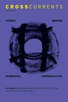 Crosscurrents: Thomas Merton: Volume 59, Number 1, March 2009 - cover