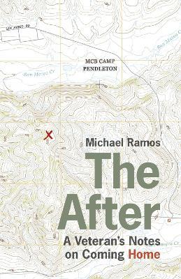 The After: A Veteran's Notes on Coming Home - Michael Ramos - cover