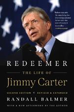 Redeemer: The Life of Jimmy Carter