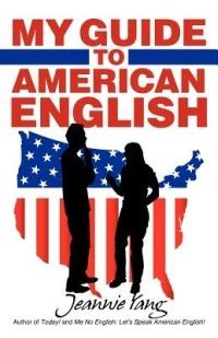 My Guide to American English - Jeannie Yang - cover