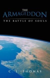 The Armageddon: The Battle of Souls - C L Thomas - cover