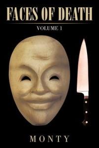 Faces of Death: Volume 1 - Monty - cover