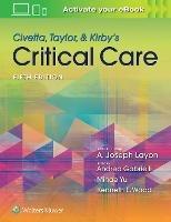 Civetta, Taylor, & Kirby's Critical Care Medicine - cover