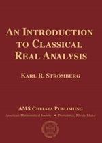 An Introduction to Classical Real Analysis