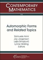 Automorphic Forms and Related Topics