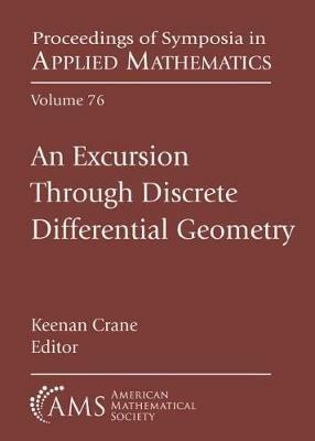An Excursion Through Discrete Differential Geometry - cover