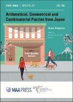 Arithmetical, Geometrical and Combinatorial Puzzles from Japan