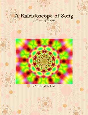 A Kaleidoscope of Song - Christopher Lee - cover