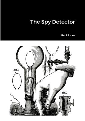 The Spy Detector - Paul Jones - cover
