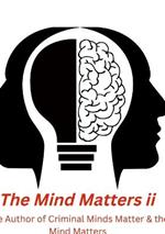 The Mind Matters ii: Nursing Mind Matters