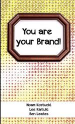 You are Your Brand!