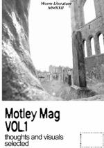 Motley Mag VOL.1: thoughts and visuals selected