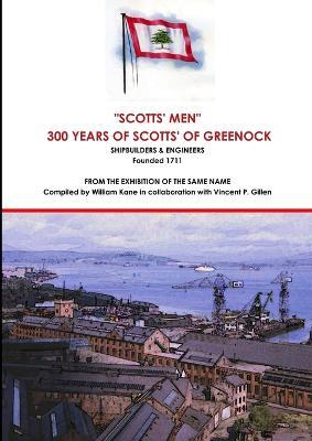 Scotts of Greenock - An Illustrated History - William Kane,Vincent P Gillen - cover