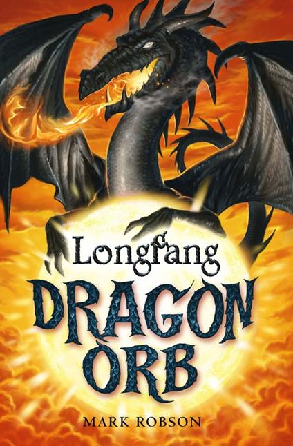 Dragon Orb: Longfang - Mark Robson - ebook