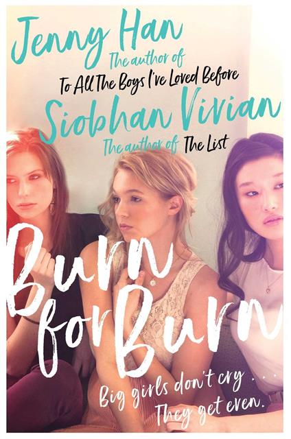 Burn for Burn - Jenny Han,Siobhan Vivian - ebook