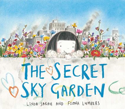 Secret Sky Garden - Linda Sarah,Fiona Lumbers - ebook