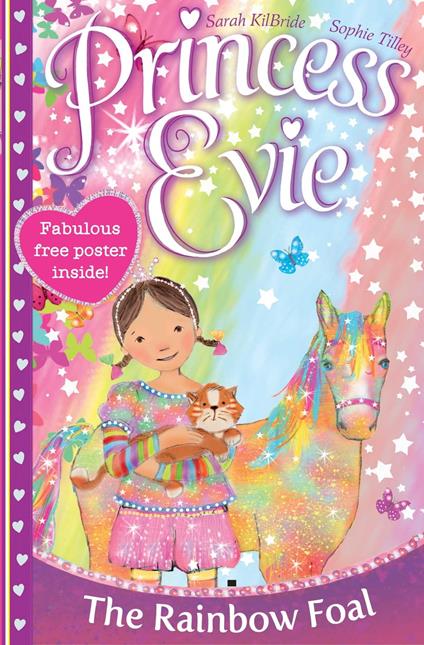 Princess Evie: The Rainbow Foal - Sarah KilBride,Sophie Tilley - ebook