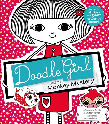 Doodle Girl and the Monkey Mystery - Smith Suzanne,Lindsay Taylor,Marnie Maurri - ebook