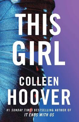 This Girl - Colleen Hoover - Libro in lingua inglese - Simon & Schuster Ltd  