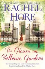 The House on Bellevue Gardens: A heartwarming and captivating story from the million-copy bestselling author of The Hidden Years