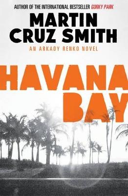 Havana Bay - Martin Cruz Smith - cover