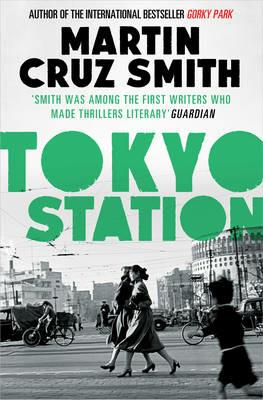 Tokyo Station - Martin Cruz Smith - cover