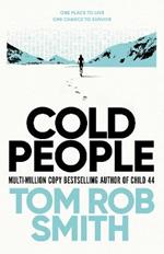 Cold People: From the multi-million copy bestselling author of Child 44